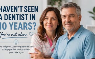 Haven’t Seen the Dentist in 10 Years? Part 3